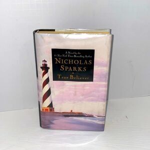 Nicholas Sparks True Believe Hardcover Novel